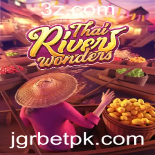 Explorando ThaiRiverWonders: Um mergulho no mundo encantador dos jogos de azar online